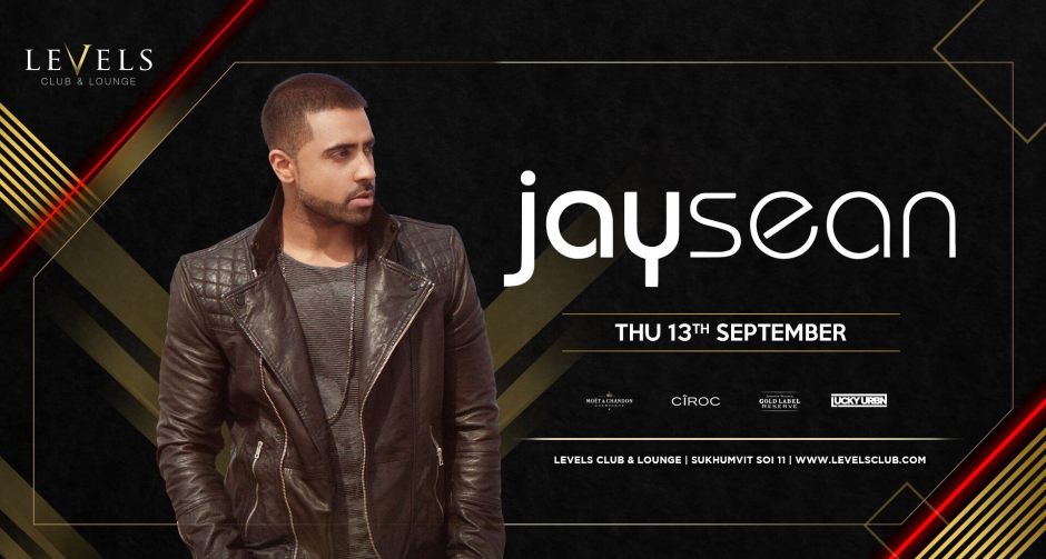 Levels Club & Lounge นำตัวศิลปินสัญชาติอังกฤษ Jay Sean มาทำการแสดงสดในกรุงเทพเป็นครั้งแรก