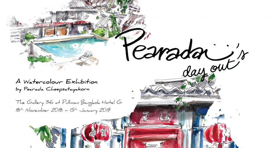 นิทรรศการสีน้ำ “Pearada’s Day Out” โดย พีรดา ชีพสัตยากร 18 พ.ย. ถึง  15 ม.ค. 62 นี้