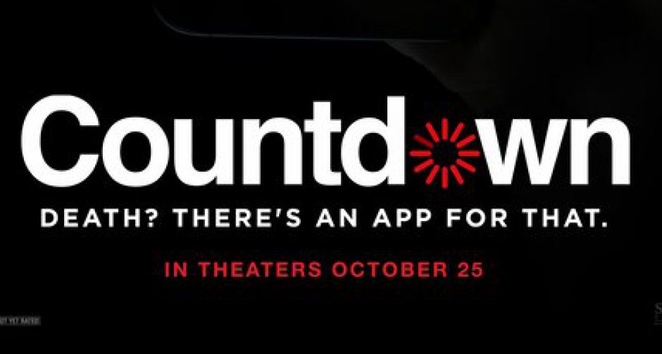 ต่อจากนี้คุณจะรู้ล่วงหน้าได้ว่าจะ "ตาย" เมื่อไหร่ "Countdown" หนังสยองไอเดียมันส์ เคาท์ดาวน์ระทึกส่งท้ายปี 26 ธ.ค.