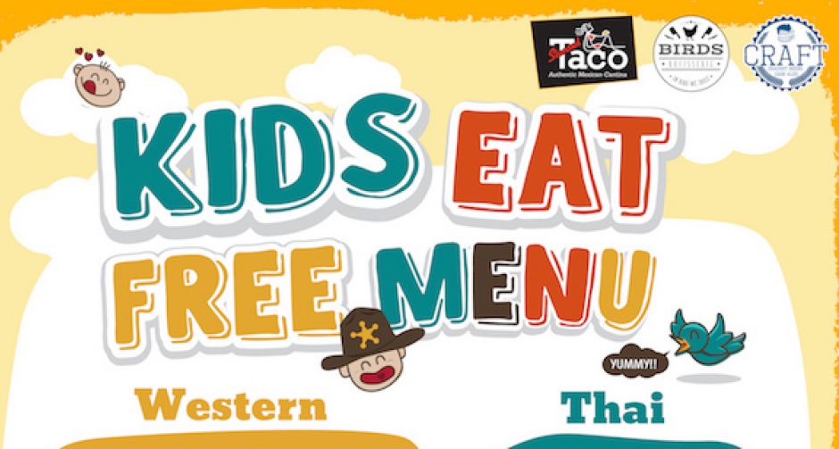 โปรโมชั่นพิเศษเดือนพฤศจิกายนนี้ คุณหนูๆ ทานฟรีที่ร้าน Craft Sukhumvit 23, Birds Rotisserie และ Slanted Taco !