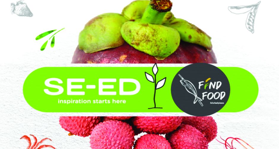 SE-ED จับมือ Find Food  ส่งผลิตผลชุมชนทั่วไทยให้สมาชิก