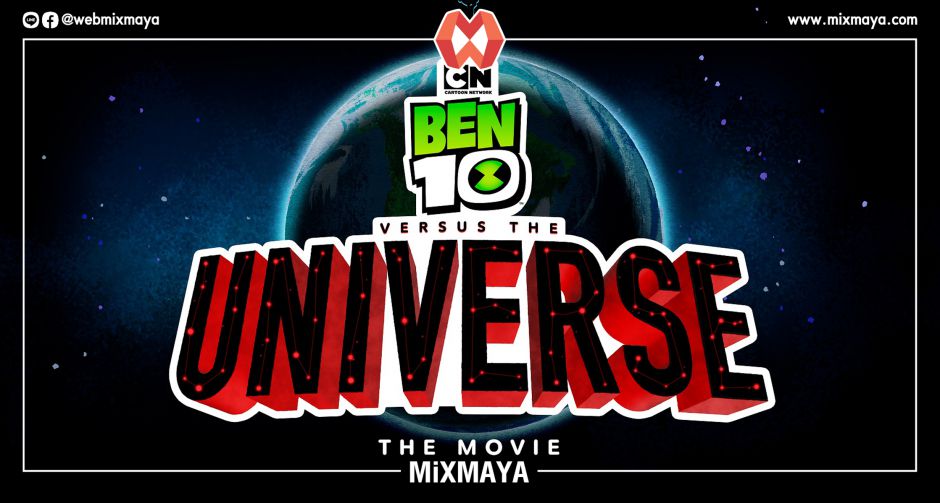 เหตุผลสุดปัง ที่ทุกคนควรรอรับชม Ben 10 vs. The Universe: The Movie  ทางช่องการ์ตูนเน็ตเวิร์ค ในวันเสาร์ที่ 10 ตุลาคมนี้