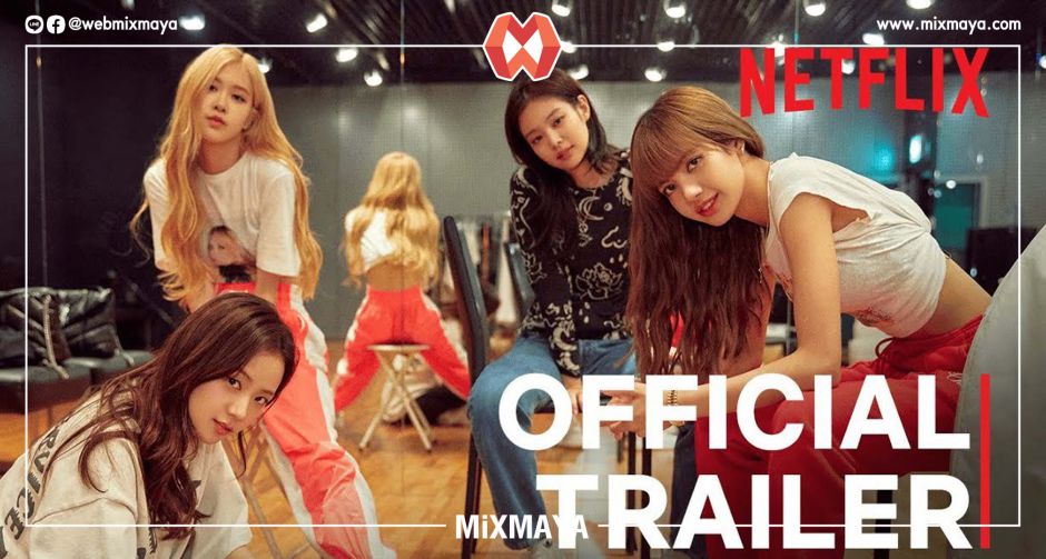 เปิดตัวอย่าง BLACKPINK Light Up the Sky สารคดีเเรกสาว ๆ Blackpink