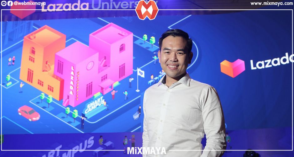 ลาซาด้าเปิดตัว Lazada University โฉมใหม่ในงาน Smart Campus Day เสริมศักยภาพ ผู้ประกอบการไทยให้เติบโตอย่างไร้ขีดจำกัด