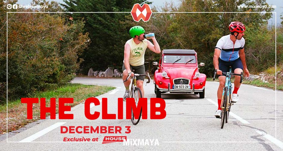 "The Climb เพื่อนปั่นโคตรป่วน" หนังตลกจากเมืองคานส์ลงจอ House สามย่าน 3 ธันวาคมนี้เป็นต้นไป