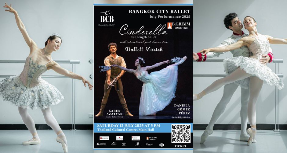 Cinderella บัลเลต์เต็มองก์ เวิลด์พรีเมียร์ โดยบางกอกซิตี้บัลเลต์ เรื่องราวคลาสสิกที่พร้อมกลับมาสร้างแรงบันดาลใจอีกครั้ง