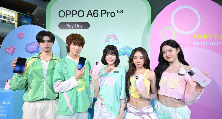 OPPO A6 Pro 5G เปิดตัวแรงเกินต้าน ร่วมท้าดวลประสบการณ์สุดสมูทไปกับ PiXXiE และ โทมัส ธีร์ทัศน์ - ก้อง ก้องภพ