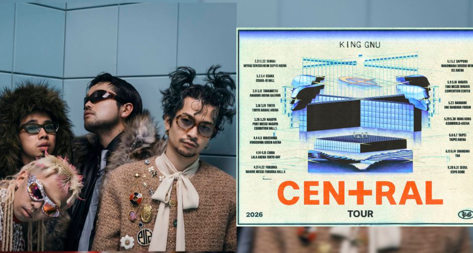 King Gnu ประกาศทัวร์ครั้งใหญ่ที่สุดในประวัติศาสตร์! King Gnu CEN+RAL Tour 2026 ประเทศไทยสิ้นสุดการรอคอย!!