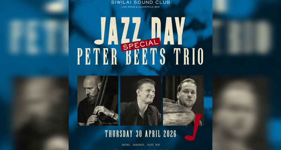 สิ้นเดือนเมษายนนี้ มาร่วมฉลองวันแจ๊สสากล (International Jazz Day) ไปกับ Peter Beets Trio ดื่มด่ำไปกับค่ำคืนแห่งดนตรี