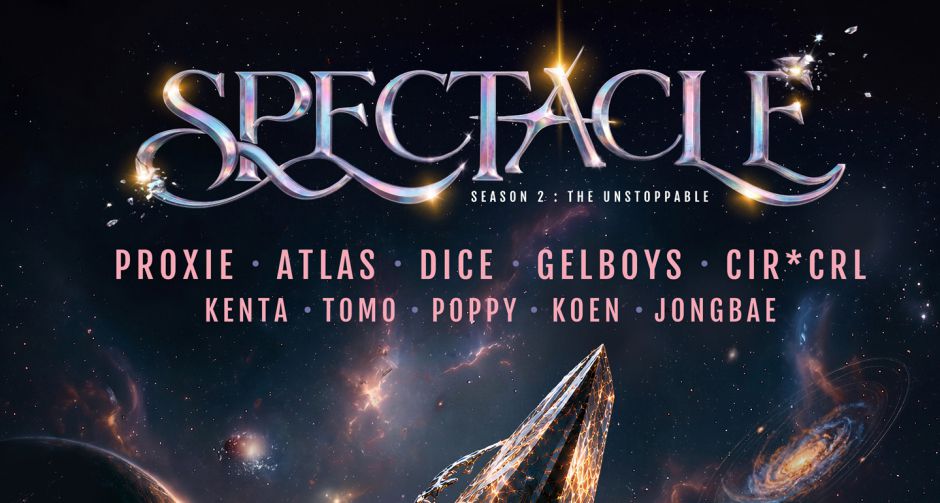 SPECTACLE CONCERT 2 : THE UNSTOPPABLE มหาปรากฏการณ์คอนเสิร์ตภาคต่อ  รวมขุมพลังเกินหยุดยั้งของ 6 ศิลปินบอยกรุ๊ป